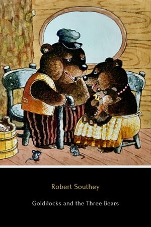 Goldilocks and the Three Bears (Special Edition)
