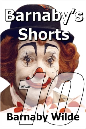 Barnaby's Shorts (Volume Ten)【電子書籍】[