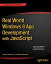 Real World Windows 8 App Development with JavaScript Create Great Windows Store AppsŻҽҡ[ Edward Moemeka ]