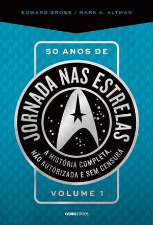 50 anos de Jornada nas estrelas - Volume 1