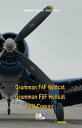 ŷKoboŻҽҥȥ㤨Grumman F4F Wildcat - Grumman F6F Hellcat - F4U CorsairŻҽҡ[ Mantelli Brown ]פβǤʤ120ߤˤʤޤ