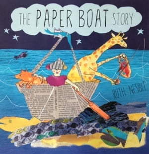 The Paper Boat Story First Adventure - A Crocodile, Elephant and a Birthday PartyŻҽҡ[ Ruth Nesbit ]