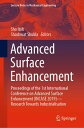 Advanced Surface Enhancement Proceedings of the 1st International Conference on Advanced Surface Enhancement (INCASE 2019)ーResearch Towards Industrialisation【電子書籍】