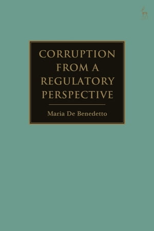 Corruption from a Regulatory Perspective