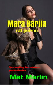 Mara Barjia rat poison【電子書籍】[ Mat Marlin ]