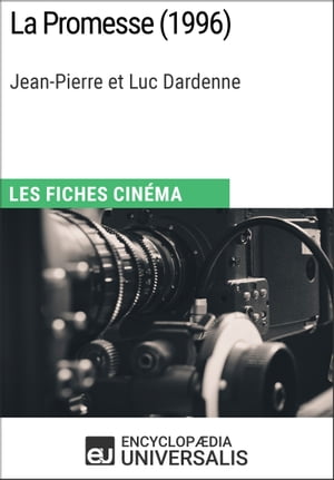 La Promesse de Jean-Pierre et Luc Dardenne