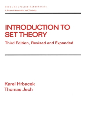 Introduction to Set Theory, Revised and Expanded