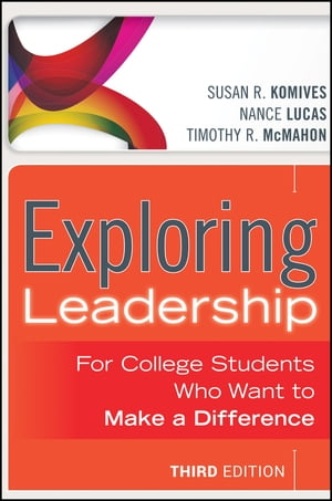 Exploring Leadership For College Students Who Want to Make a Difference