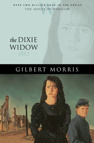 Dixie Widow, The (House of Winslow Book #9)