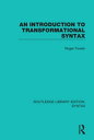 An Introduction to Transformational Syntax【電子書籍】 Roger Fowler