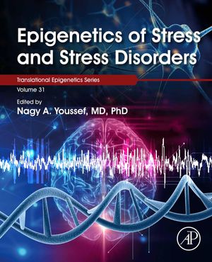 Epigenetics of Stress and Stress Disorders【電子書籍】