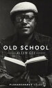 ŷKoboŻҽҥȥ㤨Old SchoolŻҽҡ[ Allen Gee ]פβǤʤ266ߤˤʤޤ