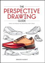 The Perspective Drawing Guide Simple Techniques for Mastering Every Angle【電子書籍】 Spencer Nugent