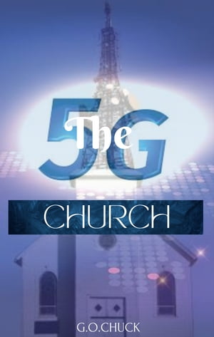 THE 5G CHURCH