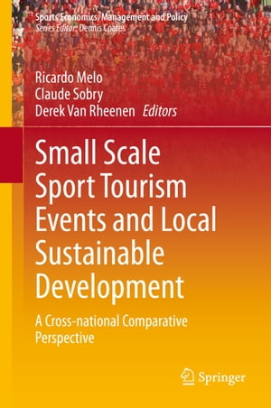 Small Scale Sport Tourism Events and Local Sustainable Development