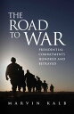 ŷKoboŻҽҥȥ㤨The Road to War Presidential Commitments Honored and BetrayedŻҽҡ[ Marvin Kalb, Harvard professor emeritus; now senior adviser to Pulitzer Center; former n ]פβǤʤ4,500ߤˤʤޤ