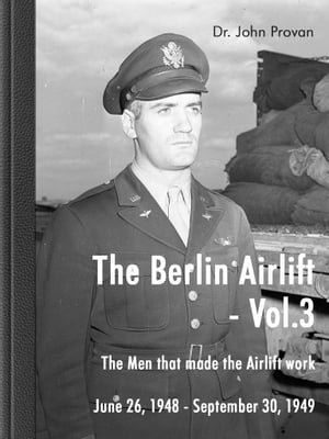 The Berlin Airlift- Vol. 3