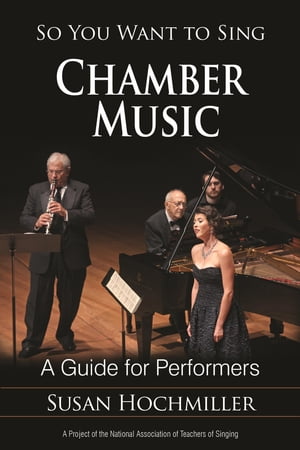 So You Want to Sing Chamber Music