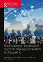 The Routledge Handbook of Second Language Acquisition and Speaking【電子書籍】