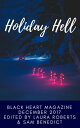 Holiday Hell【電子書籍】 Black Heart Magazine