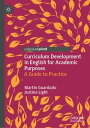Curriculum Development in English for Academic Purposes A Guide to Practice