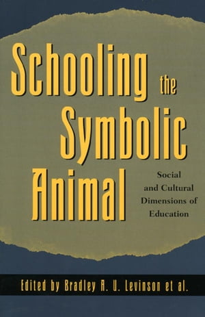 Schooling the Symbolic Animal