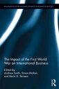 The Impact of the First World War on International Business【電子書籍】