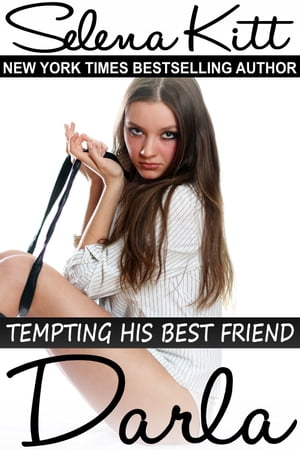 Tempting His Best Friend: Darla