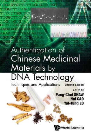 Authentication of Chinese Medicinal Materials by DNA Technology