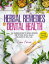 Herbal Remedies for Dental Health