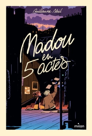 Madou en cinq actes【電子書籍】[ Guillaume Nail ]