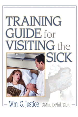 Training Guide for Visiting the Sick