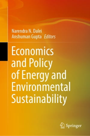 Economics and Policy of Energy and Environmental Sustainability