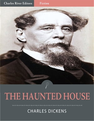 The Haunted House (Illustrated Edition)