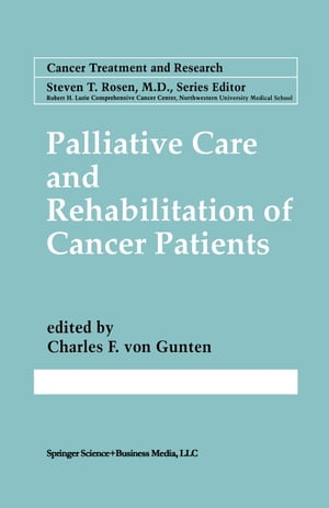 Palliative Care and Rehabilitation of Cancer Patients【電子書籍】