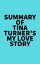 Summary of Tina Turner's My Love StoryŻҽҡ[ ? Everest Media ]