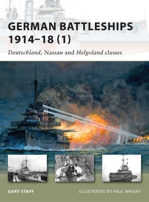 ŷKoboŻҽҥȥ㤨German Battleships 1914-18 (1: Deutschland, Nassau and Helgoland classesŻҽҡ[ Gary Staff ]פβǤʤ1,450ߤˤʤޤ