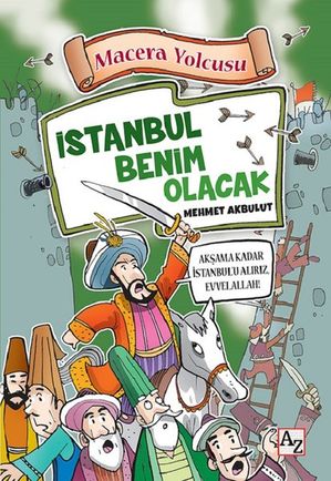 İstanbul Benim Olacak-Macera Yolcusu