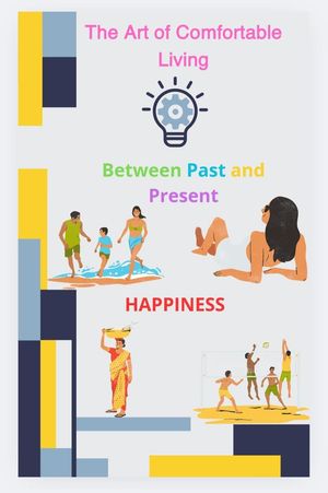 The art of comfortable living between past and presentŻҽҡ[ Mohamedbr ]