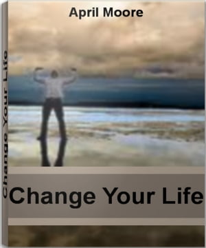 Change Your Life