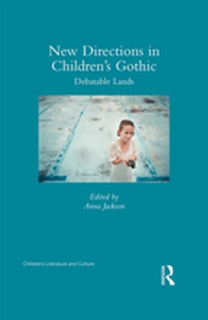 New Directions in Children's Gothic