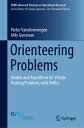 Orienteering Problems Models and Algorithms for Vehicle Routing Problems with Profits【電子書籍】[ Pieter Vansteenwegen ]