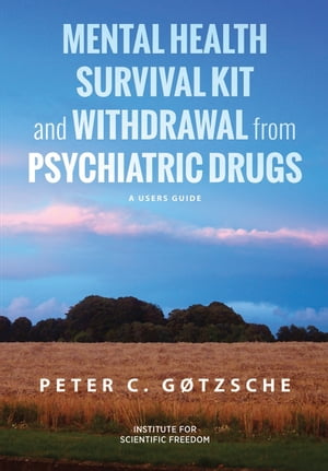 Mental Health Survival Kit and Withdrawal from Psychiatric Drugs