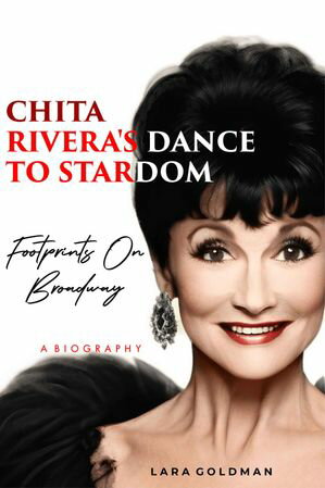 Chita Rivera's Dance To Stardom