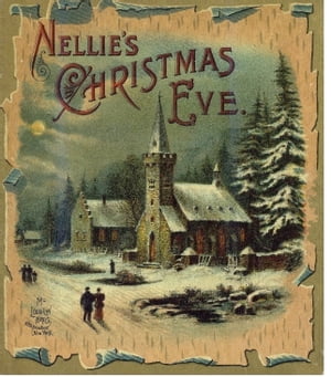 Nellie's Christmas Eve