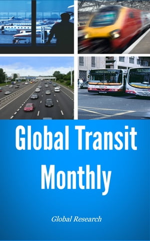 Global Transit Monthly, January 2013