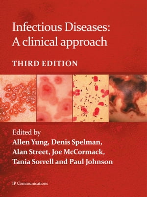 Infectious Diseases: A clinical approach