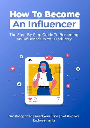 How To Become An Influencer