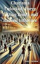 Charisma Unlocked: Forge Lasting Bonds and Radiate Influence【電子書籍】[ Perry L. Dav...
