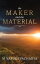 The Maker and the Material: God and the Material Cause